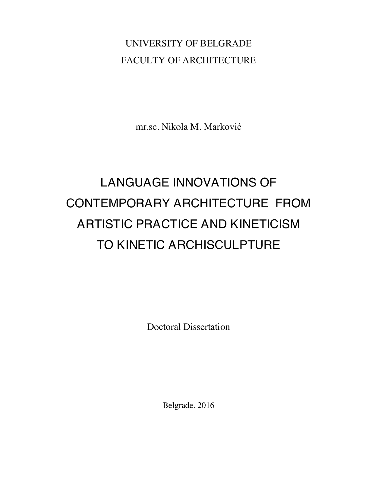 English title page of Nikola M. Marković’s doctoral dissertation Language Innovations of Contemporary Architecture from Artistic Practice and Kineticism to Kinetic Archisculpture.